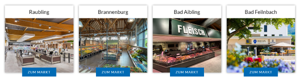 Vier Superm&auml;rkte: Raubling, Brannenburg, Bad Aibling und Bad Feilnbach.